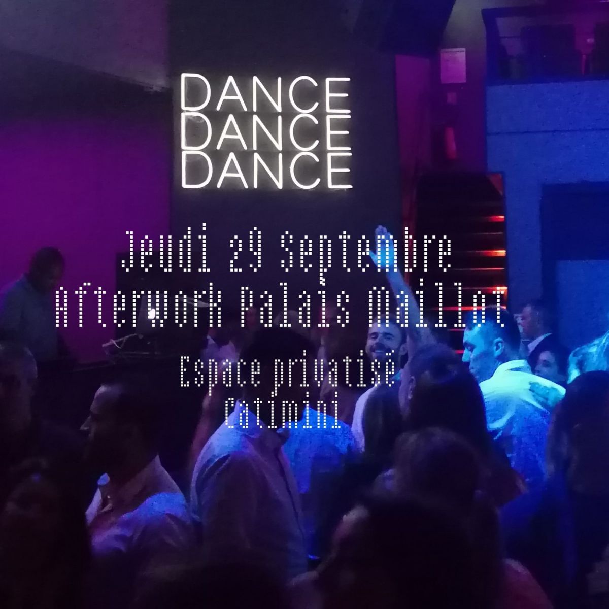 ☆★☆Afterwork VIP au Palais Maillot ☆★☆